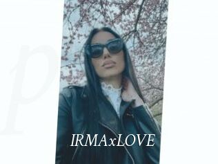 IRMAxLOVE