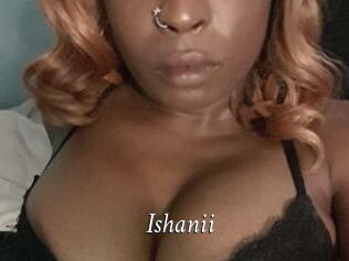 Ishanii