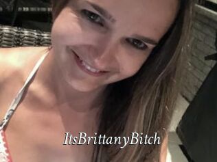 ItsBrittanyBitch