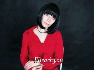 Illteachyou