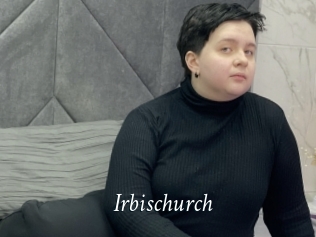Irbischurch