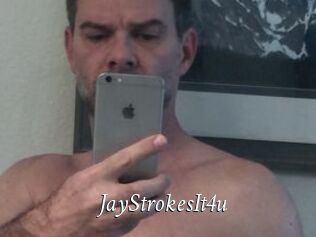 JayStrokesIt4u