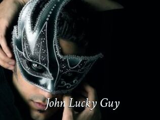 John_Lucky_Guy
