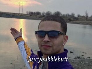 Juicybubblebutt