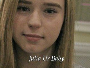 Julia_Ur_Baby