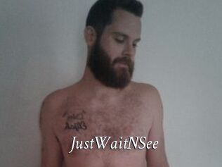JustWaitNSee