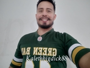 Kalethbigdick88