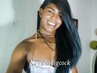 Keyshabigcock