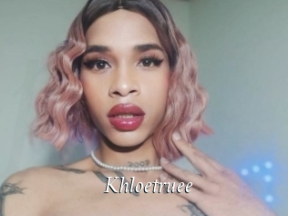 Khloetruee