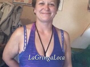 LaGringaLoca