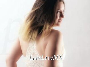 LoreLoveMX