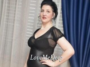 LoveMeDeep