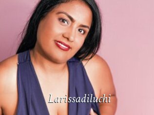 Larissadiluchi