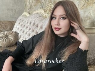 Lorarochee