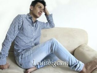 Louisbigcum