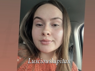Lusciouslupitax