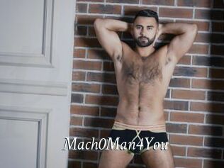 Mach0Man4You