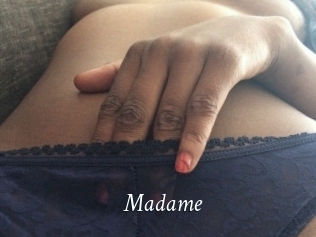Madame