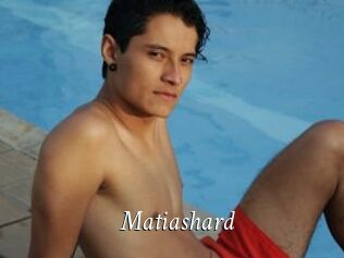 Matiashard
