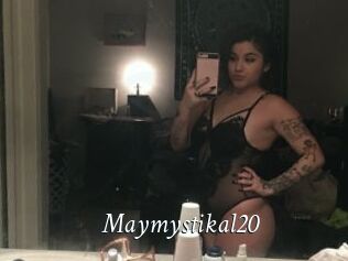 Maymystikal20