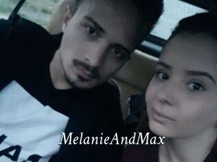 MelanieAndMax