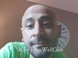MoreThanWellCum