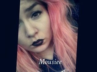 Mousiee