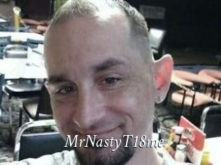 MrNastyT18me