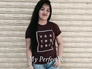 My_PerfectYou