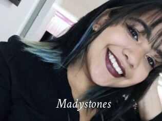 Madystones