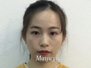 Maijuyu