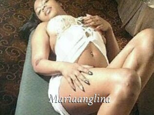 Mariaanglina