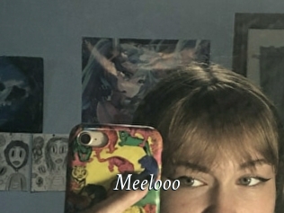 Meelooo