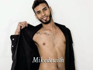 Mikedewith