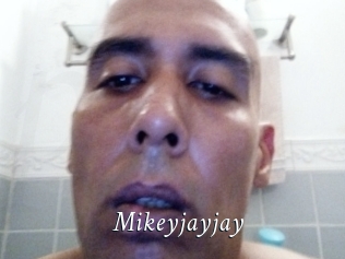 Mikeyjayjay