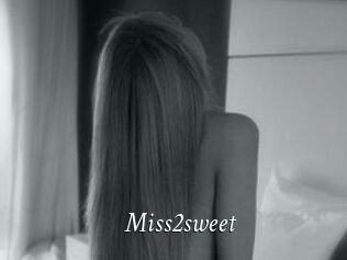 Miss2sweet