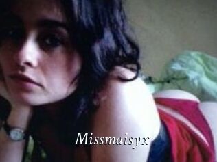 Missmaisyx