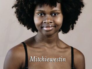 Mitchiewestin