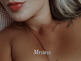 Mrstess