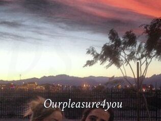 Ourpleasure4you