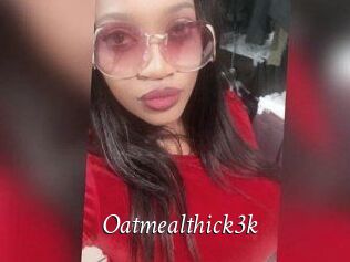 Oatmealthick3k