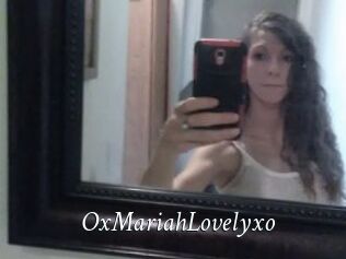 OxMariahLovelyxo