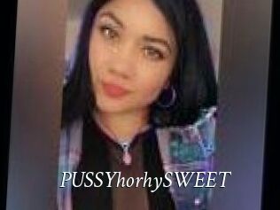 PUSSYhorhySWEET