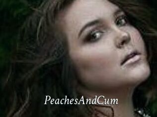 PeachesAndCum