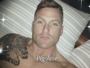 Pigslave