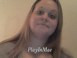 PlayInMae
