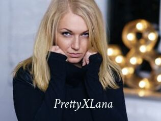 PrettyXLana