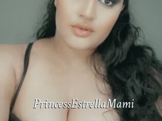 PrincessEstrellaMami