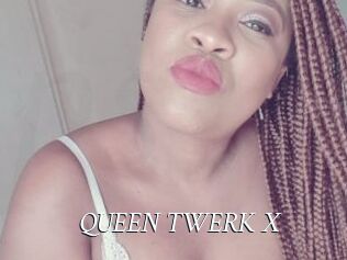 QUEEN_TWERK_X