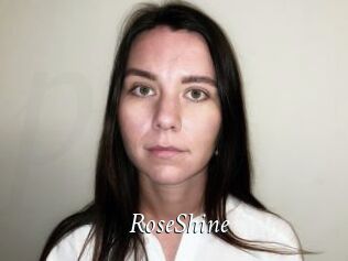 RoseShine